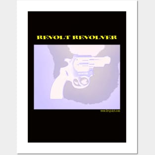 REVOLT REVOLVER Posters and Art